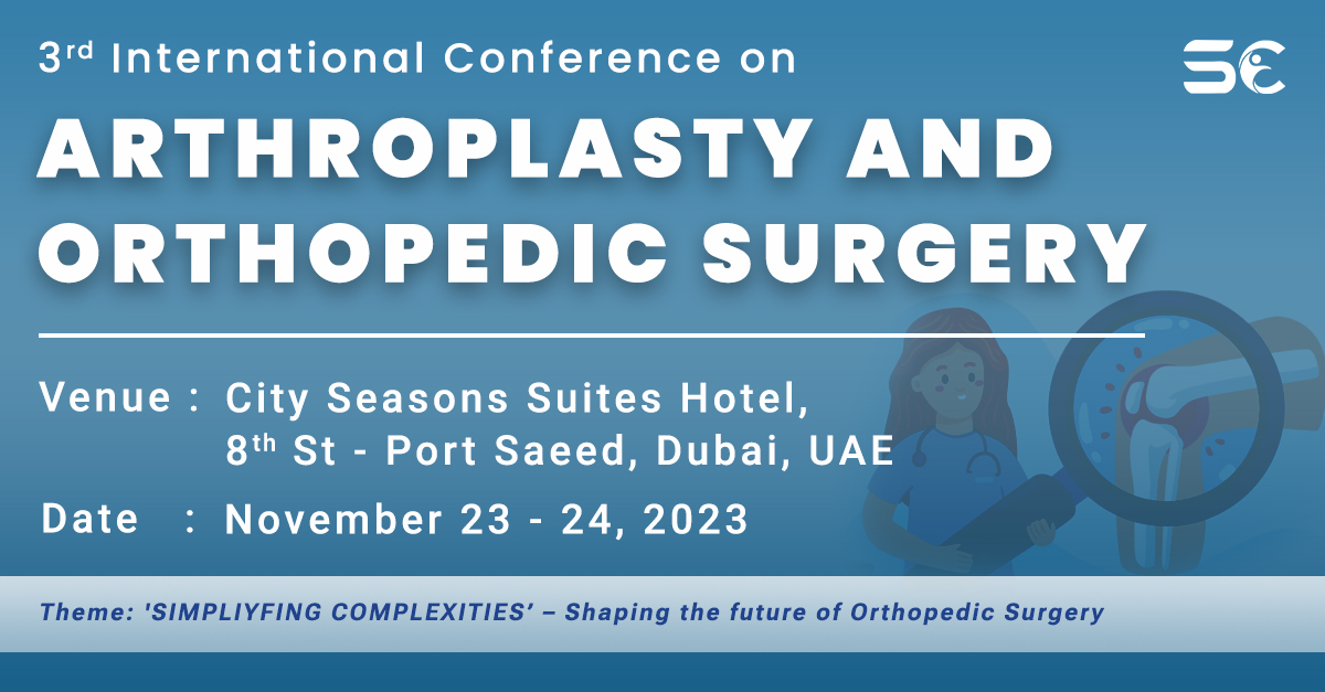 Arthroplasty Conference Orthopedic Summit USA Middle East 2023